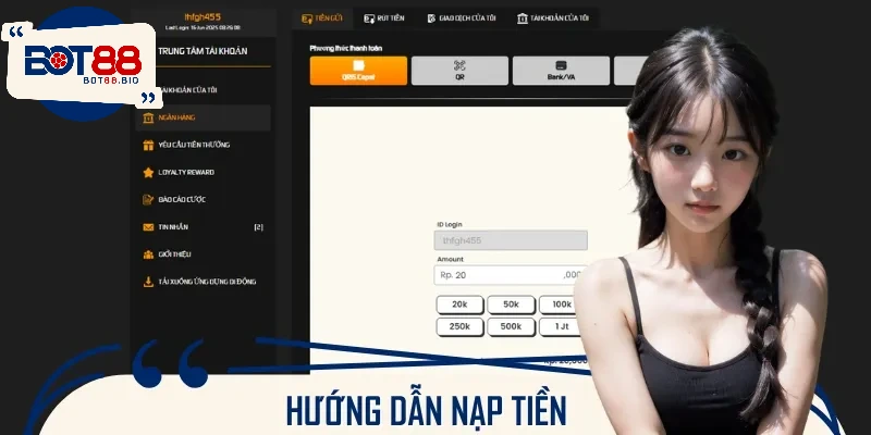 Nạp tiền vào BOT88 dễ dàng, hỗ trợ nhiều phương thức tiện lợi